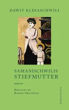 Kldiaschwili |  Samanischwilis Stiefmutter | Buch |  Sack Fachmedien