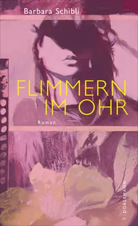 Schibli |  Flimmern im Ohr | Buch |  Sack Fachmedien