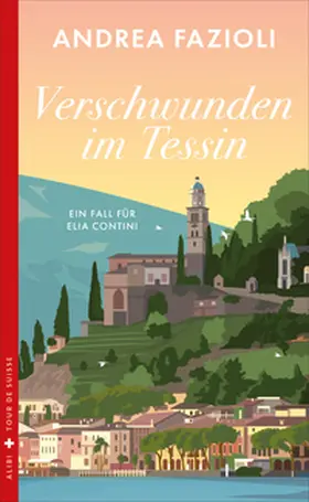 Fazioli |  Verschwunden im Tessin | Buch |  Sack Fachmedien