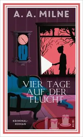 Milne |  Vier Tage auf der Flucht | Buch |  Sack Fachmedien