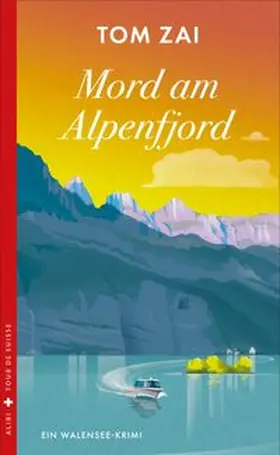 Zai |  Mord am Alpenfjord | eBook | Sack Fachmedien