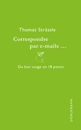 Strässle |  Correspondre par e-mails... | eBook | Sack Fachmedien