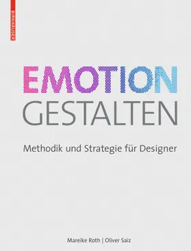 Roth / Saiz | Emotion gestalten | E-Book | sack.de