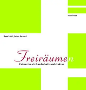 Loidl / Bernard |  Freiräum(en) | Buch |  Sack Fachmedien