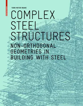 Meyer Boake | Complex Steel Structures | E-Book | www.sack.de