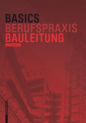 Rusch | Basics Bauleitung | Buch | 978-3-03821-519-6 | sack.de