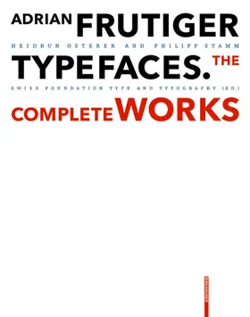 Osterer / Stamm |  Adrian Frutiger - Typefaces | Buch |  Sack Fachmedien