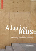 Wong |  Wong, L: Adaptive Reuse | Buch |  Sack Fachmedien