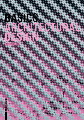 Bielefeld | Basics Architectural Design | Buch | 978-3-03821-560-8 | sack.de