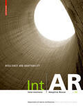 Berger / Wong |  Int AR Interventions and Adaptive Reuse: Resilience and Adap | Buch |  Sack Fachmedien