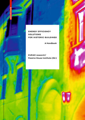 Troi / Bastian | Energy Efficiency Solutions for Historic Buildings | Buch | 978-3-03821-646-9 | sack.de