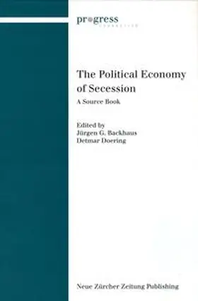 Backhaus / Döring |  The Political Economy of Secession | Buch |  Sack Fachmedien
