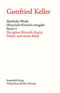 Keller / Morgenthaler / Grob |  Sämtliche Werke. Historisch-Kritische Ausgabe, Band 12 | Buch |  Sack Fachmedien