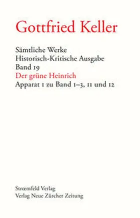 Keller / Morgenthaler / Stocker |  Sämtliche Werke. Historisch-Kritische Ausgabe, Band 19 & 20 | Buch |  Sack Fachmedien