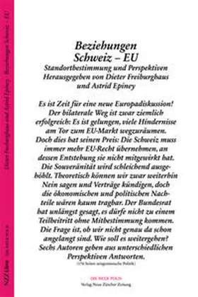 Freiburghaus / Epiney |  Beziehungen Schweiz – EU | Buch |  Sack Fachmedien
