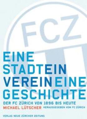 Lütscher / FC Zürich |  FCZ | Buch |  Sack Fachmedien