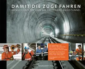 Transtec Gotthard |  Damit die Züge fahren | Buch |  Sack Fachmedien