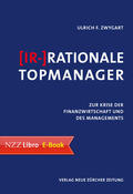 Zwygart |  (Ir-)Rationale Topmanager | eBook | Sack Fachmedien