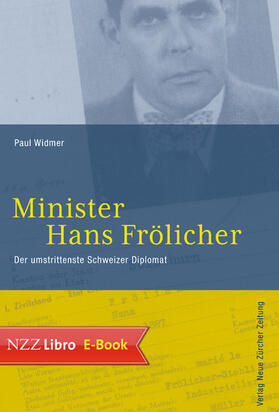 Widmer | Minister Hans Frölicher | E-Book | sack.de