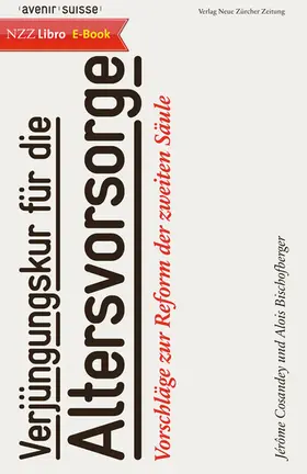 Cosandey / Bischofberger | Verjüngungskur für die Altersvorsorge | E-Book | www.sack.de