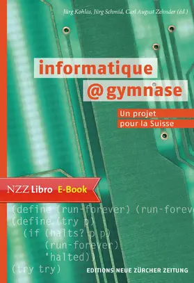 Kohlas / Schmid / Zehnder |  informatique@gymnase | eBook | Sack Fachmedien