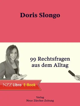 Slongo | 99 Rechtsfragen aus dem Alltag | E-Book | www.sack.de