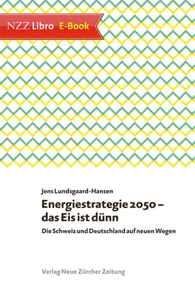 Lundsgaard-Hansen |  Energiestrategie 2050 – das Eis ist dünn | eBook | Sack Fachmedien