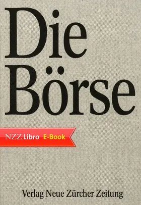 Swiss Exchange AG, SIX |  Die Börse | eBook | Sack Fachmedien