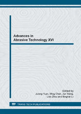 Yuan / Chen / Wang | Advances in Abrasive Technology XVI | E-Book | www.sack.de