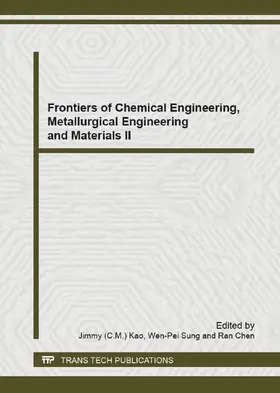 Kao / Sung / Chen |  Frontiers of Chemical Engineering, Metallurgical Engineering and Materials II | eBook | Sack Fachmedien