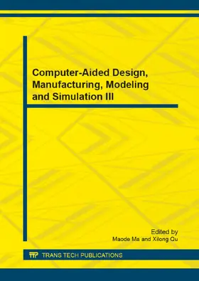 Ma / Qu |  Computer-Aided Design, Manufacturing, Modeling and Simulation III | eBook | Sack Fachmedien