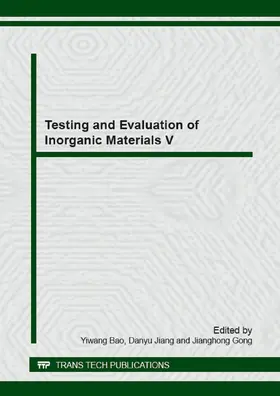 Bao / Jiang / Gong |  Testing and Evaluation of Inorganic Materials V | eBook | Sack Fachmedien