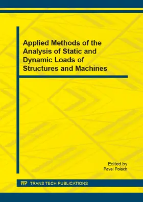 Polach | Applied Methods of the Analysis of Static and Dynamic Loads of Structures and Machines | E-Book | www.sack.de