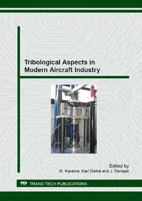 Karama / Delbé / Denape |  Tribological Aspects in Modern Aircraft Industry | eBook | Sack Fachmedien