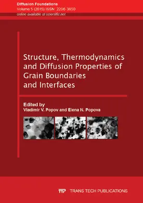 Popov / Popova | Structure, Thermodynamics and Diffusion Properties of Grain Boundaries and Interfaces | E-Book | www.sack.de