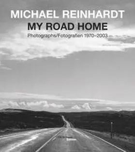 Reinhardt |  My Road home. Just what I saw along the way... | Buch |  Sack Fachmedien
