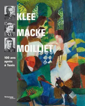 Schafroth |  Klee, Macke, Moilliet | Buch |  Sack Fachmedien