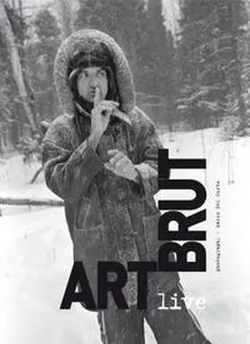  Art brut live | Buch |  Sack Fachmedien