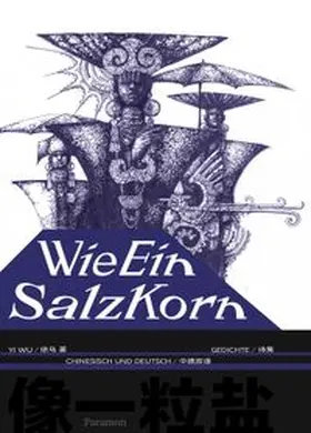 Wu |  Wie Ein Salzkorn | Buch |  Sack Fachmedien