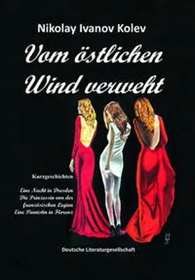 Kolev |  Vom östlichen Wind verweht | Buch |  Sack Fachmedien