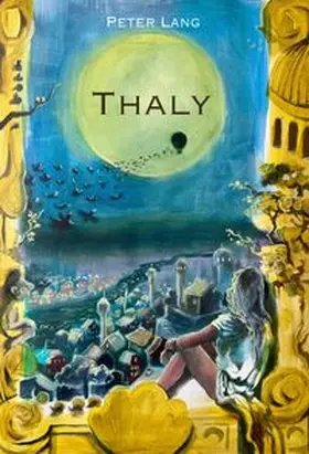 Lang |  Die Geschichte Thaly | Buch |  Sack Fachmedien