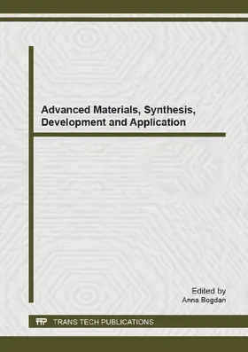 Bogdan | Advanced Materials, Synthesis, Development and Application | Buch | 978-3-03835-004-0 | sack.de