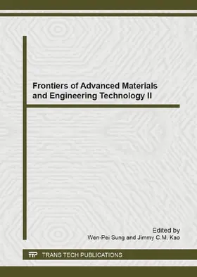 Sung / Kao | Frontiers of Advanced Materials and Engineering Technology II | Buch | 978-3-03835-077-4 | www.sack.de