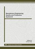 Zeng |  Manufacture Engineering, Quality and Production System III | Buch |  Sack Fachmedien
