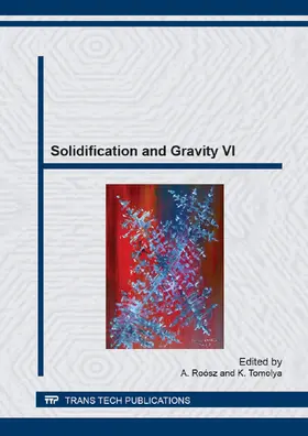 Roósz / Tomolya | Solidification and Gravity VI | Buch | 978-3-03835-093-4 | www.sack.de