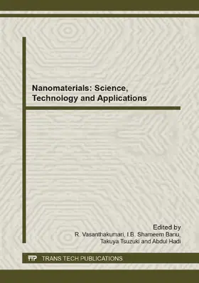 Vasanthakumari / Shameem Banu / Tsuzuki | Nanomaterials: Science, Technology and Applications | Buch | 978-3-03835-098-9 | www.sack.de