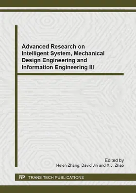 Zhang / Jin / Zhao |  Advanced Research on Intelligent System, Mechanical Design Engineering and Information Engineering III | Buch |  Sack Fachmedien