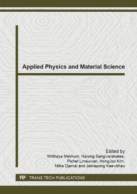 Mekhum / Sangwaranatee / Limsuwan |  Applied Physics and Material Science | Buch |  Sack Fachmedien