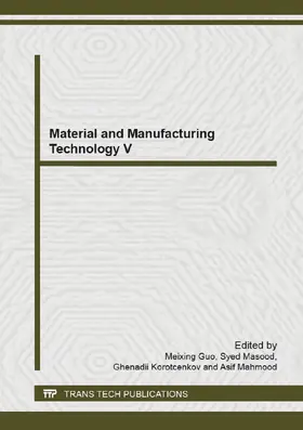 Guo / Masood / Korotcenkov | Material and Manufacturing Technology V | Buch | 978-3-03835-149-8 | www.sack.de