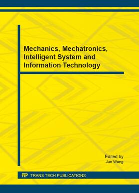 Wang |  Mechanics, Mechatronics, Intelligent System and Information Technology | Buch |  Sack Fachmedien